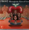 LP - The Frost - Through The Eyes Of Love - original 1st german