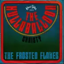 7inch Vinyl Single - The Frosted Flakes - The Hullaballoon / Christy