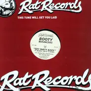 The Booty Bouncers - Get Dirty Baby