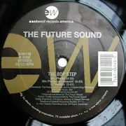 12inch Vinyl Single - The Future Sound - The Bop Step