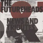 CD - Futureheads - News and Tributes
