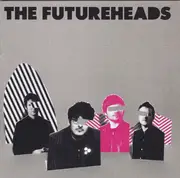 CD - The Futureheads - The Futureheads