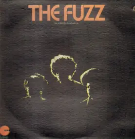 The Fuzz - THE FUZZ
