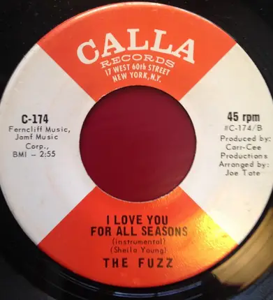 The Fuzz - I Love You For All Seasons