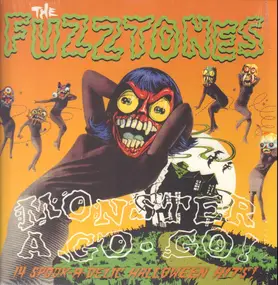 The Fuzztones - Monster A-Go-Go