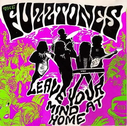 Fuzztones - Leave Your Mind at Home