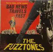 12inch Vinyl Single - The Fuzztones - Bad News Travels Fast