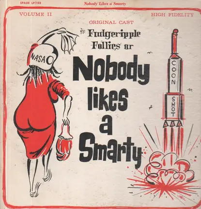 The Fudgeripple Follies - Nobody Likes A Smart Ass Volume II