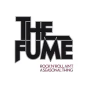 The FUME - Rock'n'Roll Ain't A Seasonal Thing