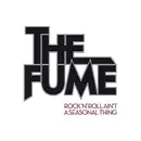 CD - The Fume - Rock'n'Roll Ain't A Seasonal Thing