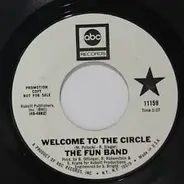 The Fun Band - Welcome To The Circle / It's Good