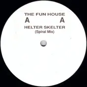 The Fun House - Helter Skelter