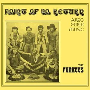 The Funkees - Point Of No Return