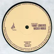 The Funky Lowlives - Wicked World