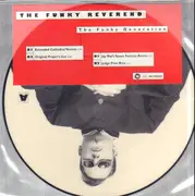 12inch Vinyl Single - The Funky Reverend - The Funky Generation - Picture disc