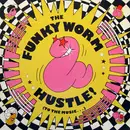 12'' - The Funky Worm, Funky Worm - Hustle! (To The Music...)