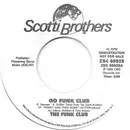 7inch Vinyl Single - The Funk Club - Go Funk Club