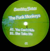 The Funk Monkeys - You Can't Hide / She Talks To Me
