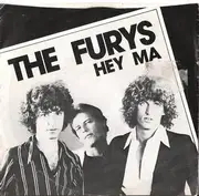 7inch Vinyl Single - The Furys - Hey Ma