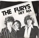 7inch Vinyl Single - The Furys - Hey Ma
