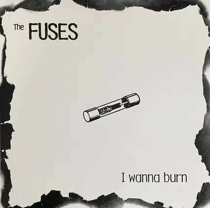 The Fuses - I Wanna Burn