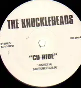 KNUCKLEHEADS - Cu Ride
