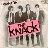 The Knack - I Want Ya