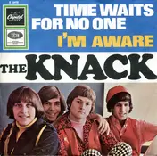 The Knack - Time Waits For No One / I'm Aware