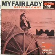 LP - The Knightsbridge Theatre Orchestra And Chorus - My Fair Lady: British Cast