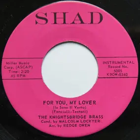 The Knightsbridge Brass - For You My Lover / Let's Cha-Cha