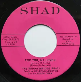 The Knightsbridge Brass - For You My Lover / Let's Cha-Cha