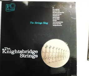 The Knightsbridge Strings - The Strings Sing