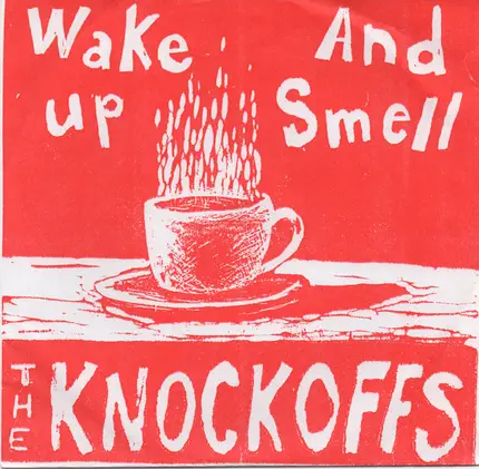 The Knockoffs - Wake Up And Smell