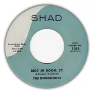 The Knockouts - Riot In Room 3C / Darling Lorraine
