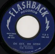The Kodaks - Oh Gee, Oh Gosh / Make Believe World