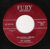 The Kodaks - Teenagers Dream / Little Boy And Girl