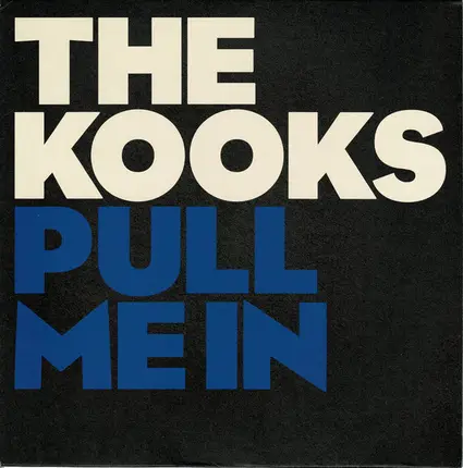The Kooks - Pull Me In
