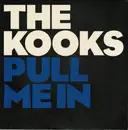 7inch Vinyl Single - The Kooks - Pull Me In