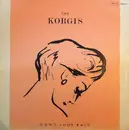 7inch Vinyl Single - The Korgis - Don't Look Back