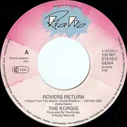 7inch Vinyl Single - The Korgis - Rovers Return / If It's Alright With You Baby