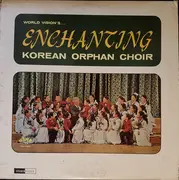 LP - The Korean Orphan Choir - World Vision's Enchanting Korean Orphan Choir