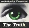 CD - The Katharine Chase Band - The Truth