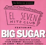 CD - the Katherine Presents, Featuring Big Sugar - El Seven Nite Club