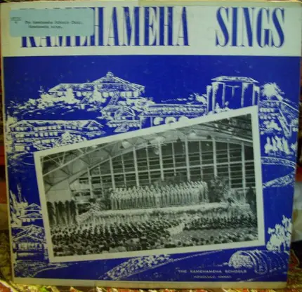 The Kamehameha Schools - Kamehameha Sings