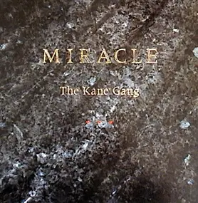 Kane Gang - Miracle