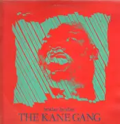 12'' - The Kane Gang - Brother Brother