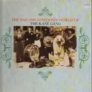 LP - The Kane Gang - The Bad And Lowdown World Of