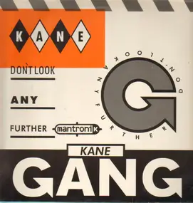 Kane Gang - Don't Look Any Further