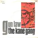 7inch Vinyl Single - The Kane Gang - Gun Law - Silver Injected Centres