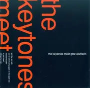 CD - The Keytones & Götz Alsmann - The Keytones Meet Götz Alsmann